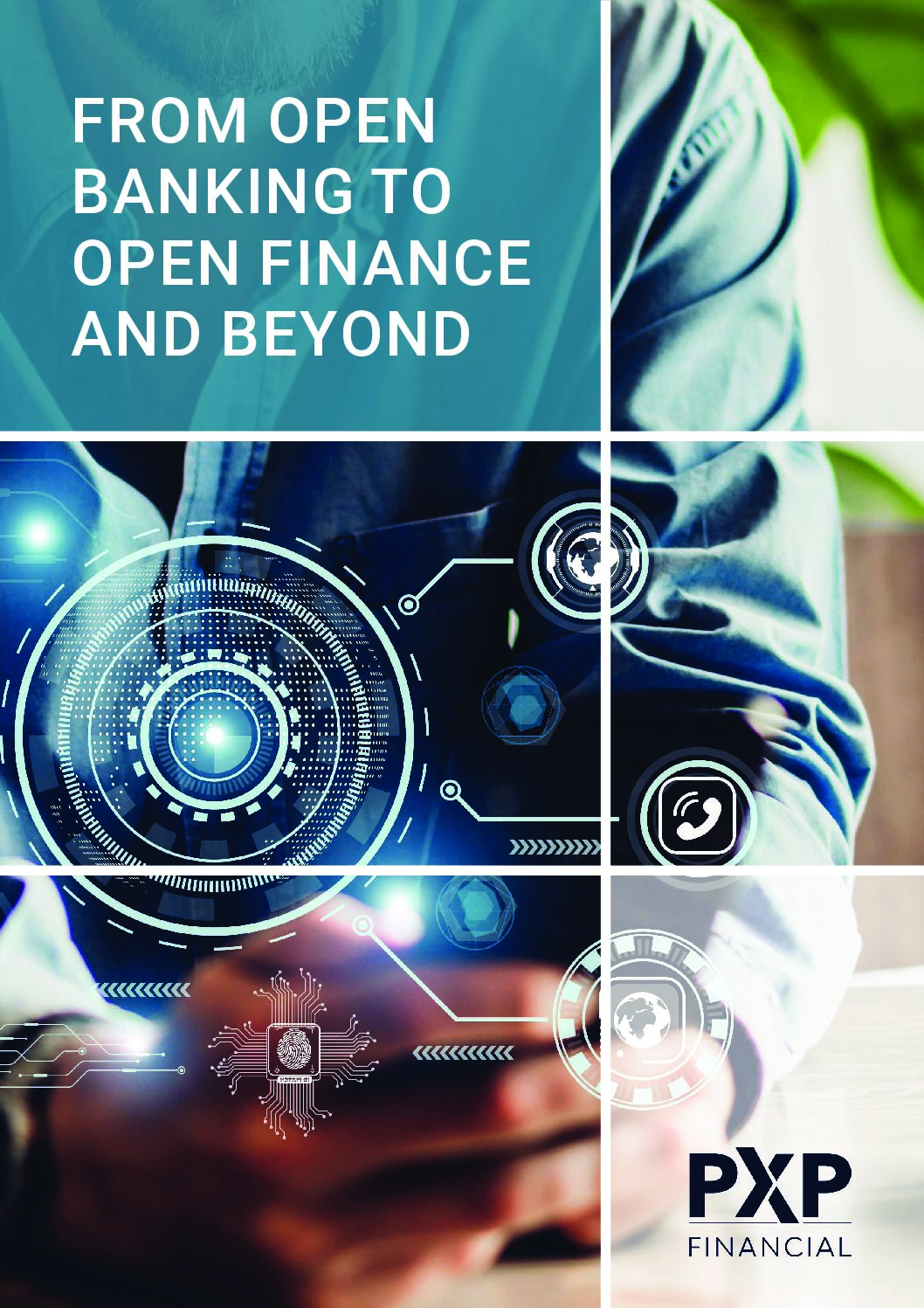 PXP Financial From-Open-Banking-to-Open-Finance-and-Beyond-Whitepaper